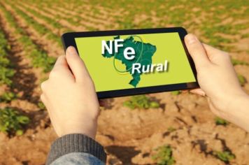 Obrigatoriedade para NFe-Rural é prorrogada para 2025