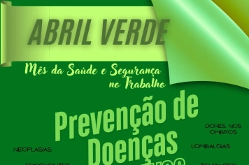  Abril Verde: Prevenção e cuidado com a saúde do trabalhador