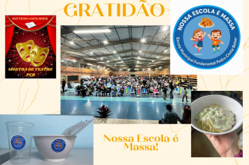 “Nossa Escola é Massa”, a Diretora Claudia Marchesan, em nome da Escola Municipal Fundamental Pedro Costa Beber, agradece !