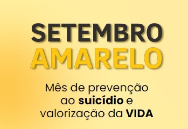 Setembro amarelo: Secretaria de Saúde reforça orientações na campanha especial