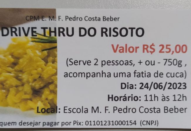 Escola Pedro Costa Beber promove Drive Thru do Risoto